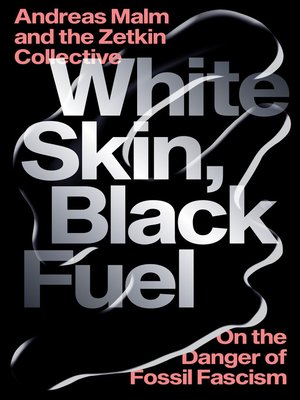 cover image of White Skin, Black Fuel